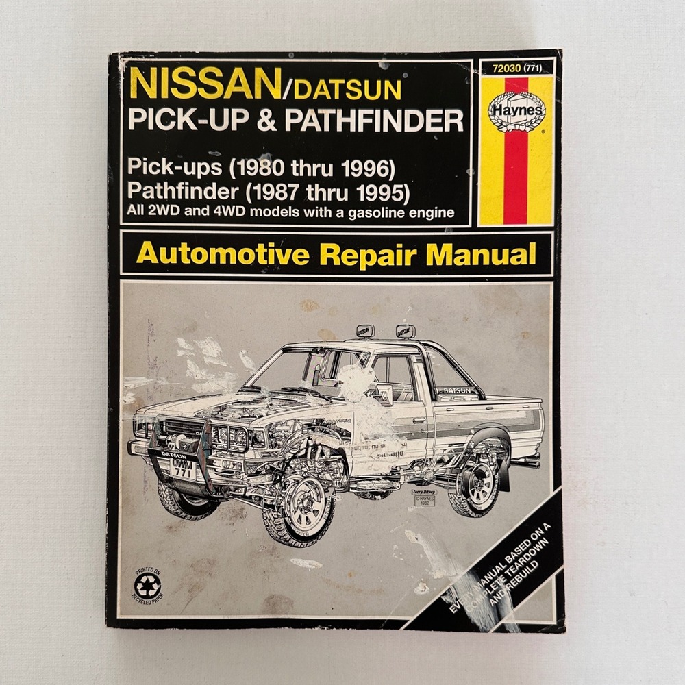 Haynes Nissan Datsun Pick-up Pathfinder 1980-1996 Repair Manual 72030 Gasoline